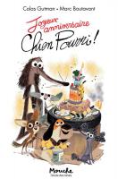 Livre Joyeux anniversaire Chien Pourri ! Ecole des Loisirs 